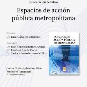 presentación del libro: “Espacio de acción pública metropolitana”